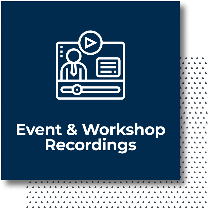 Events and Workshop Recordings written in white on a dark blue background, with an icon of a video recording